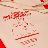 "female masturbation is a feminist act" bag