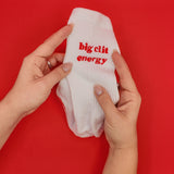 "big clit energy" socks