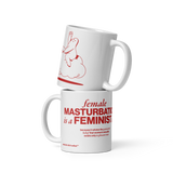 coffee cup "female masturbation is a feminist act"